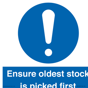 Ensure oldest stock is picked first sign